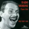 Dado Moroni - The Way I Am